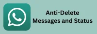 Anti-Delete Messages and Status